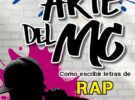 Gerard Gaset publica El arte del MC, cómo escribir letras de rap