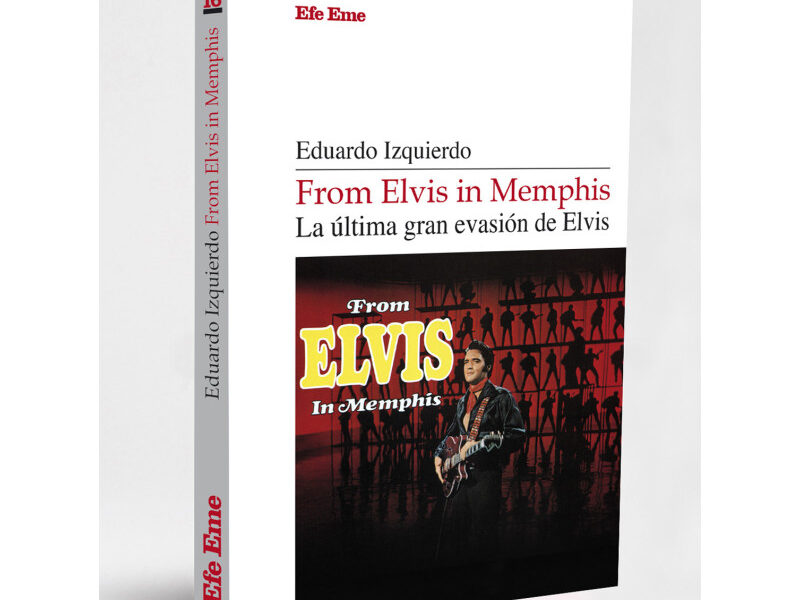 Eduardo Izquierdo – From Elvis in Memphis (reseña de Kike G. Caamaño)