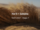 Dakar 2021: Etapa 7: Ha’il > Sakaka