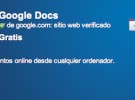 Google Docs ya está disponible sin conexión a la red
