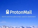 ProtonMail, el correo electrónico cifrado, disponible en versión final